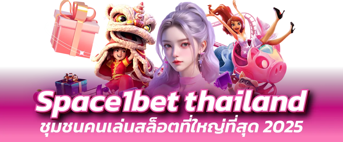 Space1bet thailand